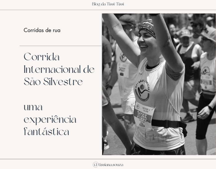 Corrida Internacional de São Silvestre: uma experiência fantástica