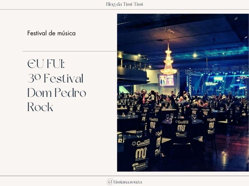 EU FUI: 3º Festival Dom Pedro Rock