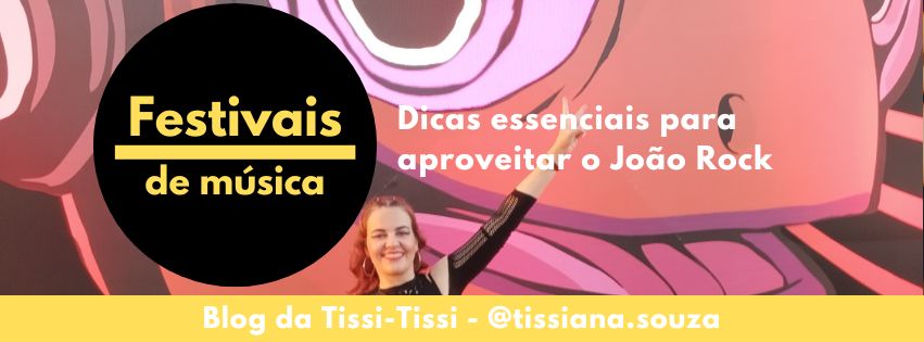 Dicas essenciais para aproveitar o João Rock